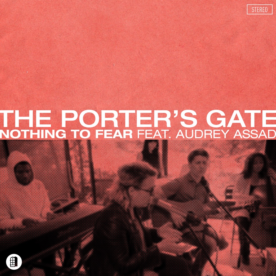 Read more about the article The Porter’s Gate Worship Project – New Single “Nothing to Fear”