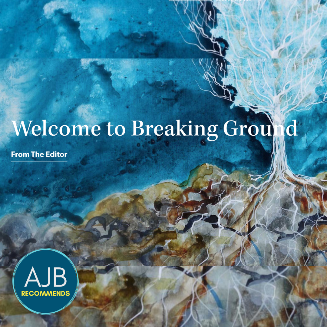 Read more about the article AJB Recommends: Breaking Ground