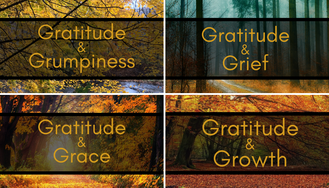 four posts in a series on gratitude