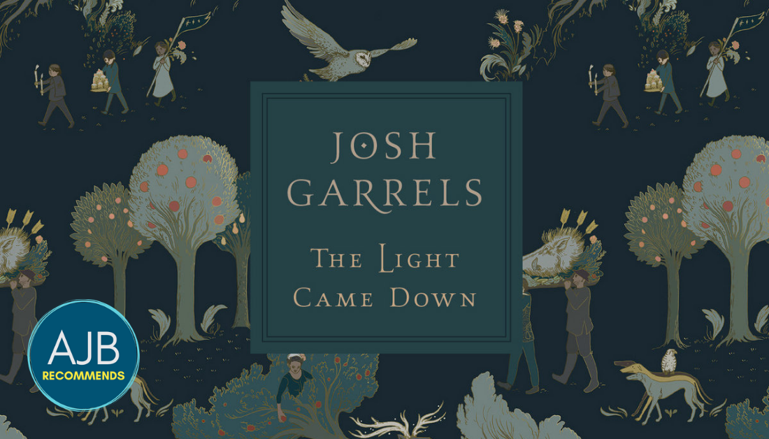 holiday favorite Josh Garrels Light Came Down