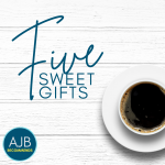 AJB Recommends five sweet gifts text overlay on a picture of a white cup with coffee on a white plank surface