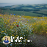 Lenten Reflection Psalm 22