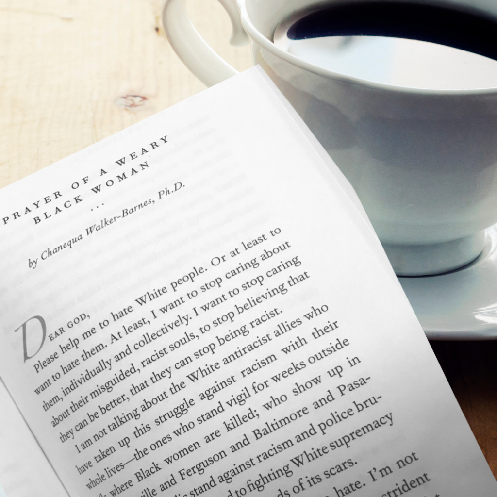 picture of cup of coffee and a page of a book that starts with Dear God, please help me to hate