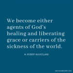 blue graphic with text about agents of healing from Mulholland quote in post