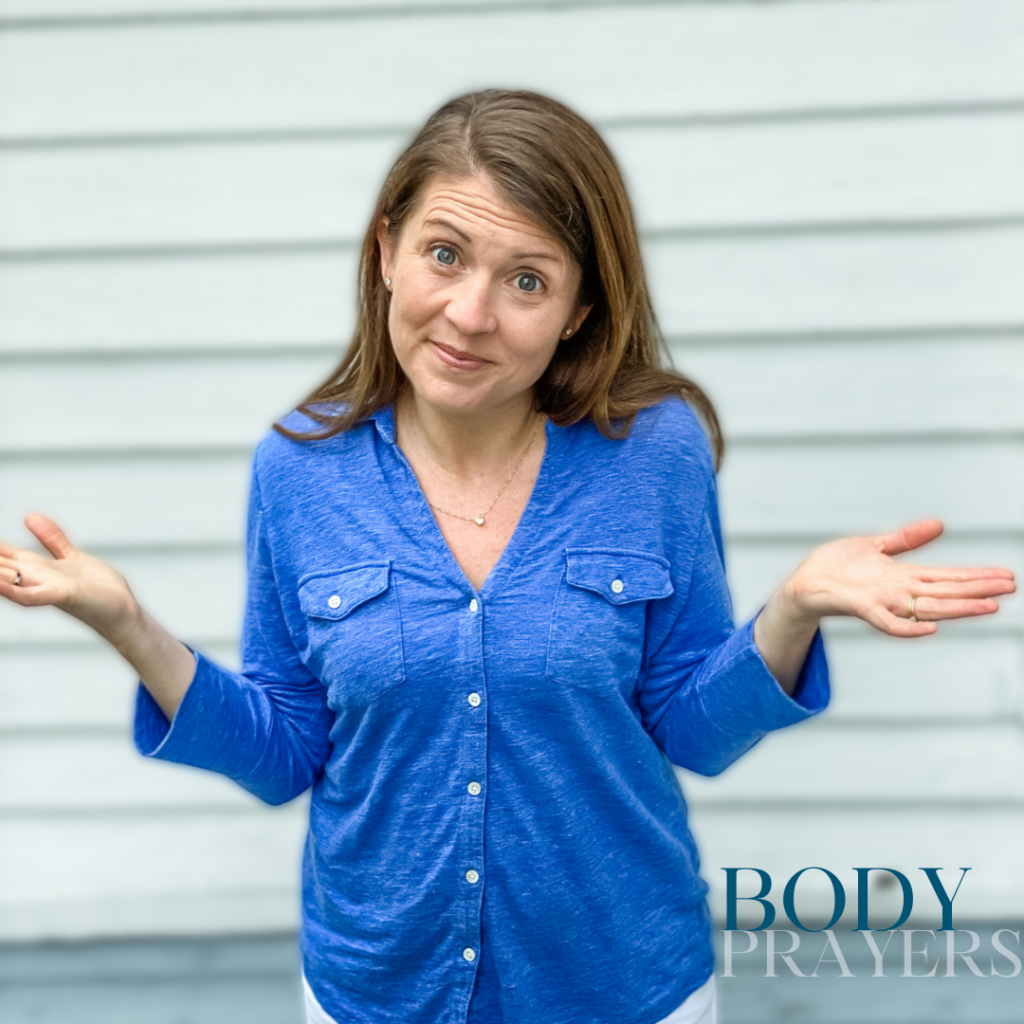 picture of Amy Julia looking at the camera and shrugging her shoulders with text overlay that says Body Prayers