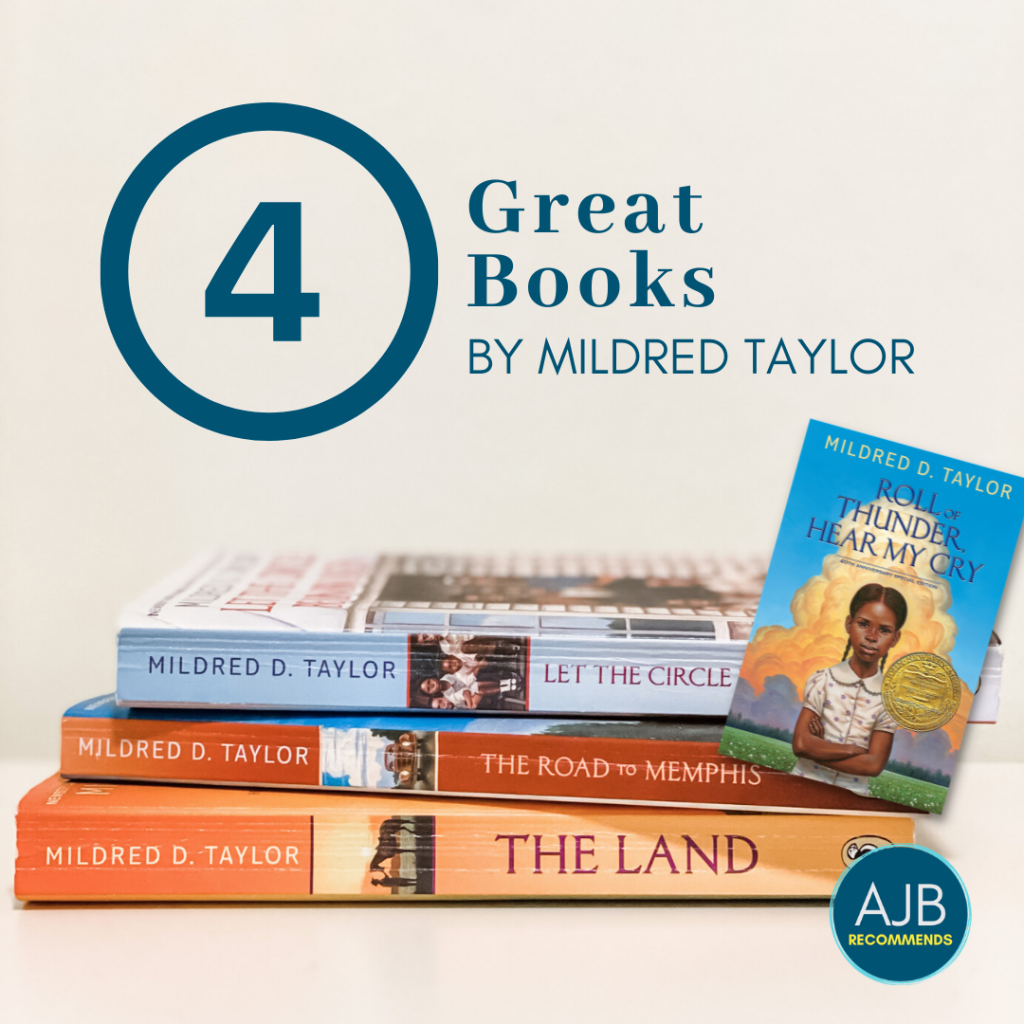 picture of three of Mildred Taylor's novels stacked on top of each other with overlay of another book and text that says 4 Great Books by Mildred Taylor