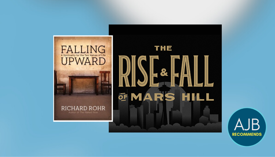 gradient blue and gray graphic with pictures of the book Falling Upward and the logo for The Rise and Fall of Mars Hill podcast