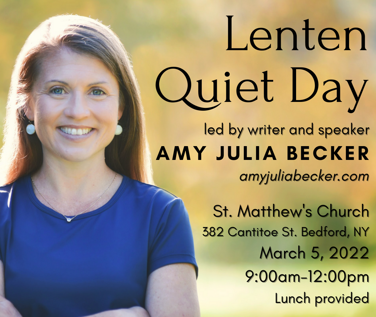 graphic with a picture of Amy Julia and details about Lenten Quiet Day