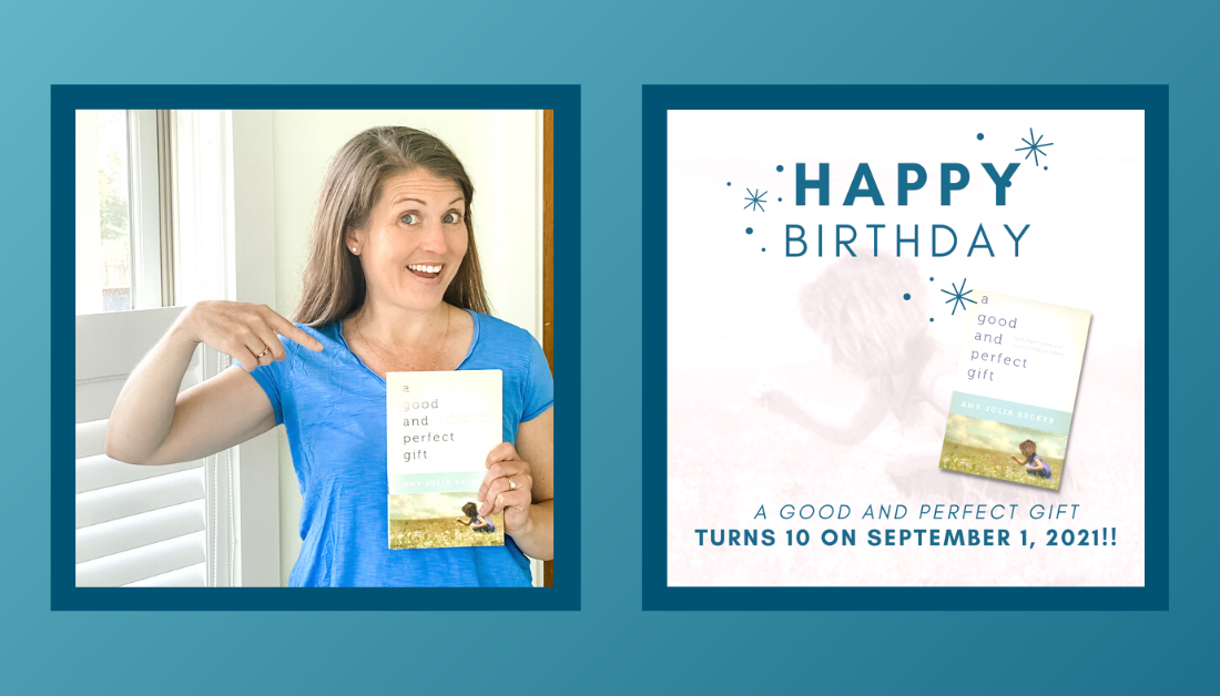 gradient blue graphic with a picture of Amy Julia grinning big and pointing to the book A Good and Perfect Gift that she is holding in her hand and a picture of a book birthday graphic