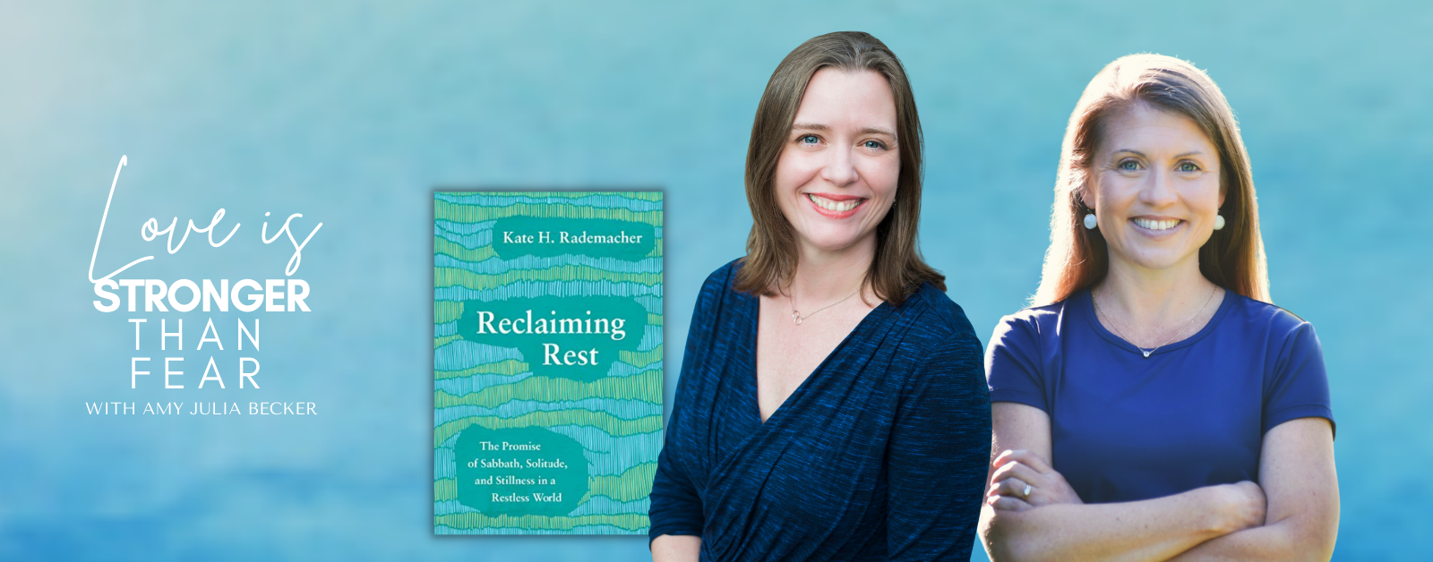 Read more about the article S5 E19 | Resting in a Restless World with Kate Rademacher