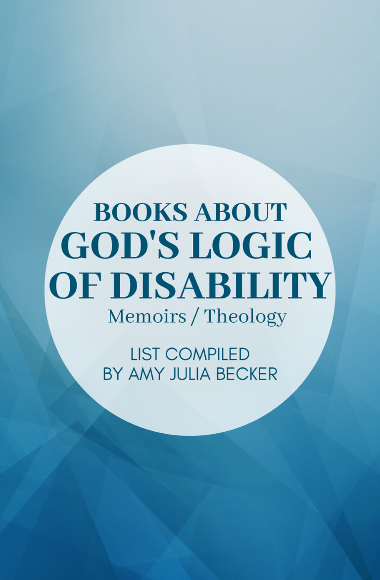 gradient blue graphic with a white circle and blue text inside it that says: Books About God's Logic of Disability