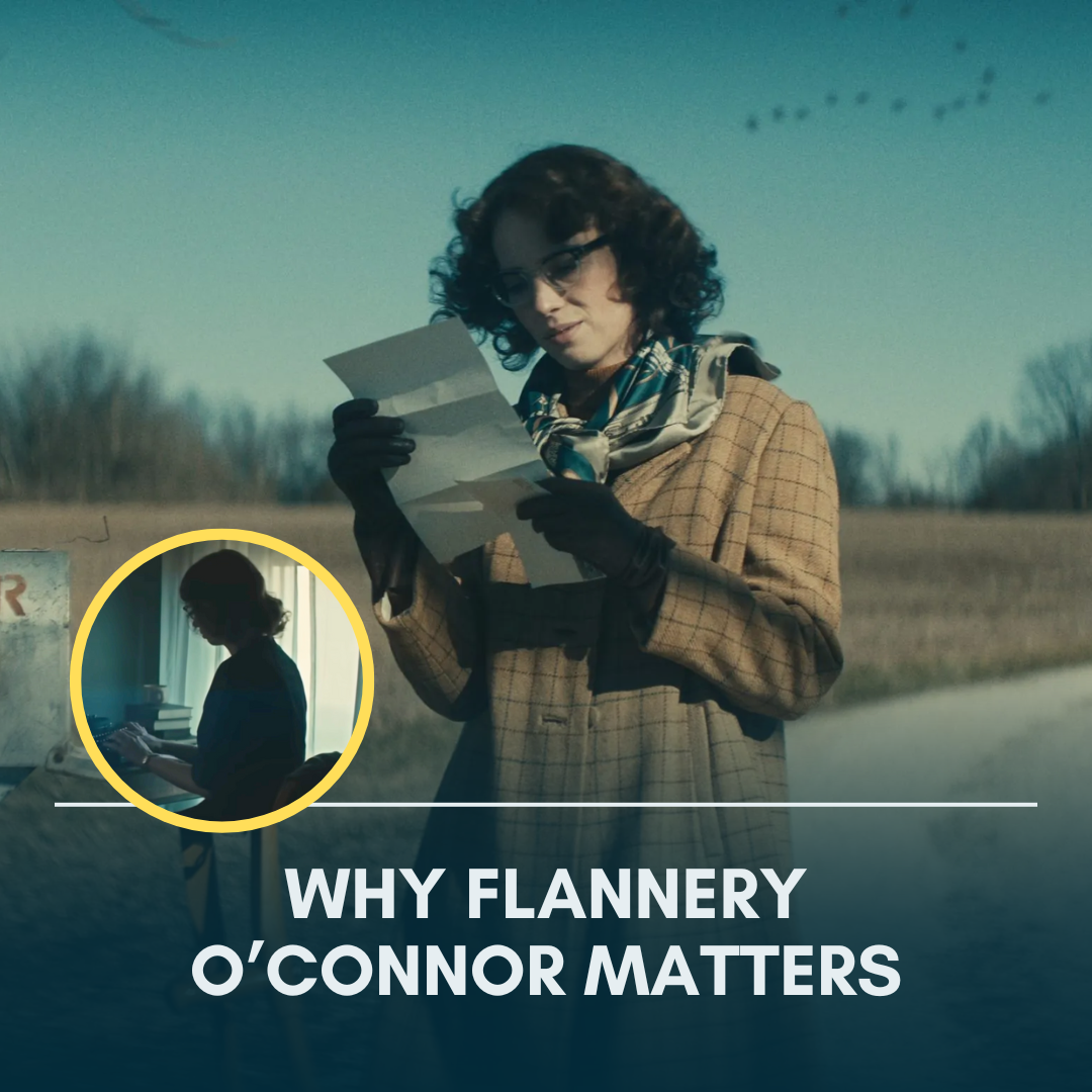 screenshot of Flannery O'Connor reading a letter by a mailbox from the Wildcat movie trailer. Text overlay at the bottom says: Why Flannery O'Connor Matters