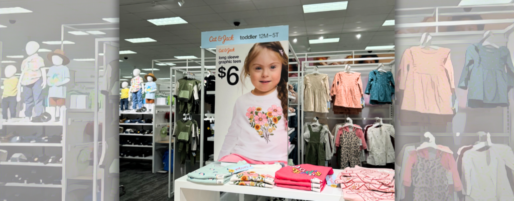 photo taken at Target of large, Target-branded ads of children with Down syndrome wearing Target clothing