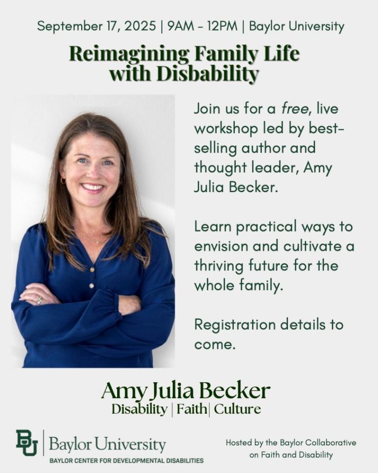 Baylor | Reimagining Family Life with Disability Workshop - Amy Julia ...