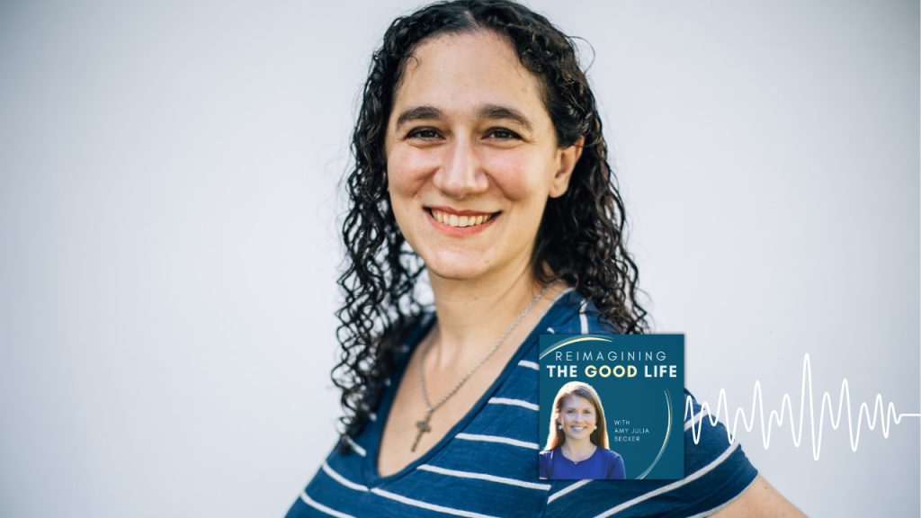 A smiling Leah Libresco Sargeant poses for a portrait. In the lower right corner is the cover of the “Reimagining the Good Life with Amy Julia Becker” podcast, along with a white audio waveform graphic.