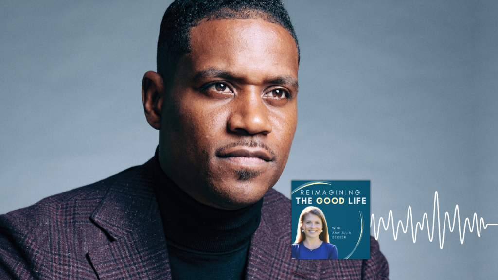 Justin Giboney poses for an indoor portrait. In the lower right corner is the cover of the “Reimagining the Good Life with Amy Julia Becker” podcast, along with a white audio waveform graphic.