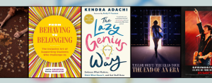 A horizontal collage of five book and media covers. From left to right: a close-up photo of hands assembling a jigsaw puzzle on a brown rug; the bright yellow and red cover of From Behaving to Belonging: The Inclusive Art of Supporting Students Who Challenge Us by Julie Causton and Kate MacLeod; the illustrated white cover of The Lazy Genius Way by Kendra Adachi; a dark concert-style image of a person walking through a glowing doorway labeled Taylor Swift: The Eras Tour – The End of an Era; and the cover of the film Deliver Me From Nowhere