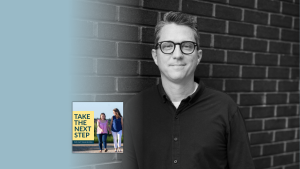 Matthew Mooney poses for a portrait. In the lower left is the cover of the “Take the Next Step with Amy Julia Becker” podcast with Penny, who has Down syndrome, walking with Amy Julia on a dirt path.