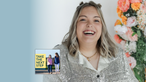 Renee Dollenmayer poses for a portrait. In the lower left is the cover of the “Take the Next Step with Amy Julia Becker” podcast with Penny, who has Down syndrome, walking with Amy Julia on a dirt path.