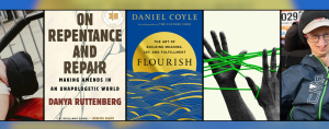 A collage featuring several panels: a close-up of a person using a wheelchair; the book cover On Repentance and Repair by Danya Ruttenberg; the book cover Flourish by Daniel Coyle; an image of two hands connected with bright green string in a web-like pattern; and a smiling Sammy Basso wearing glasses and a jacket while seated in a wheelchair.