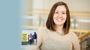 Meghan Burke poses for a portrait inside a library. In the lower left is the cover of the “Take the Next Step with Amy Julia Becker” podcast with Penny, who has Down syndrome, walking with Amy Julia on a dirt path.