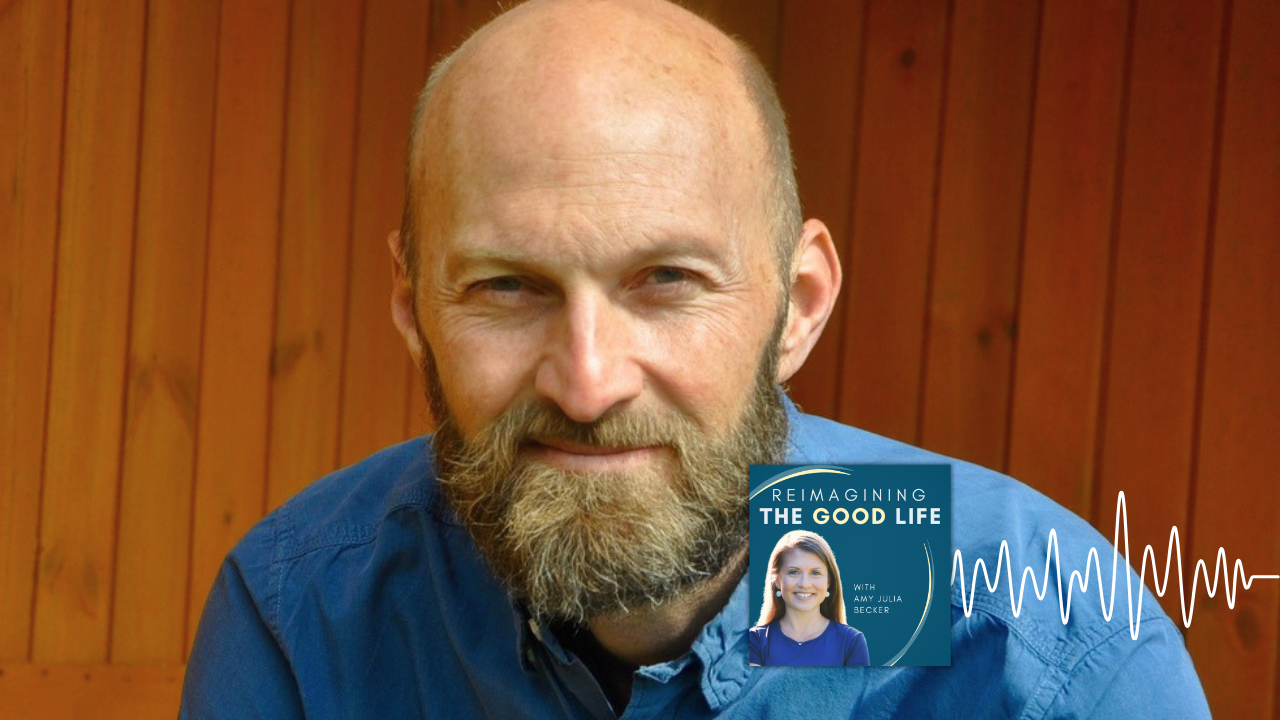 Brian Brock, PhD smiles for portrait. In the lower right corner is the logo of the “Reimagining the Good Life with Amy Julia Becker” podcast, along with a white audio waveform graphic.