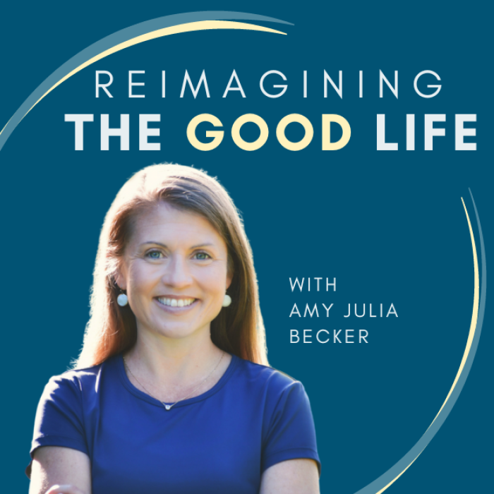 AJB-featured season 7(1560 × 628 px) – reimagining the good life dark blue graphic with cutout photo of Amy Julia, intertwined blue and yellow partial circles, and text that says: Reimagining the Good Life with Amy Julia Becker